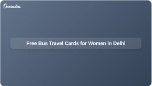 delhi-free-bus-travel-cards-for-women-ft.jpg