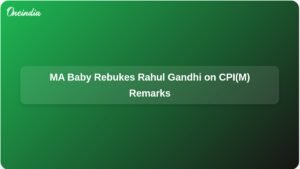 ma-baby-criticises-rahul-gandhi-rss-cpim-comparison-ft.jpg