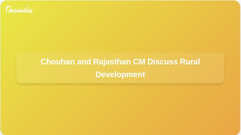 shivraj-singh-chouhan-rajasthan-cm-agriculture-development-ft.jpg