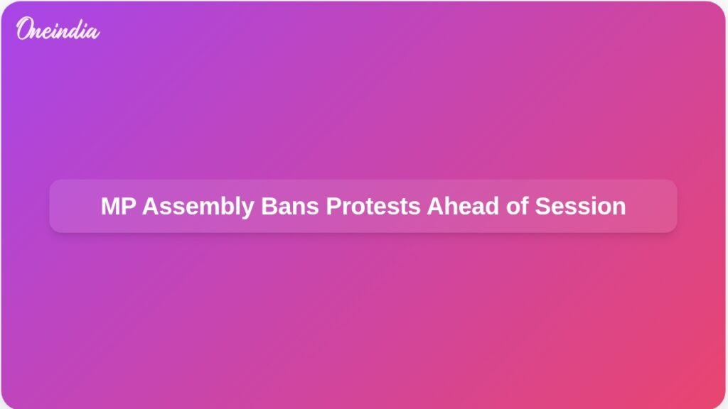 sloganeering-protests-banned-mp-assembly-ahead-of-session-ft.jpg
