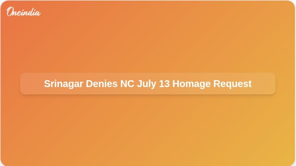 srinagar-authorities-deny-nc-permission-homage-july-13-ft.jpg