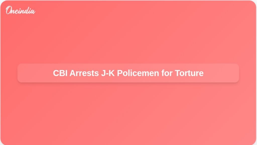 cbi-arrests-jk-policemen-custodial-torture-ft.jpg