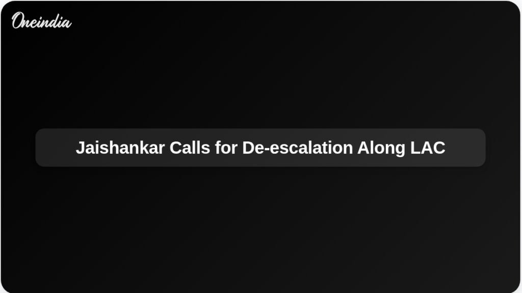 de-escalation-process-lac-india-china-jaishankar-wang-yi-ft.jpg