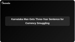 man-sentenced-three-years-fake-indian-currency-smuggling-ft.jpg