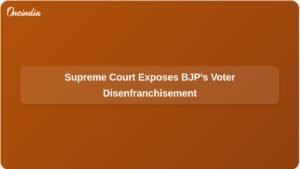 supreme-court-order-exposes-bjp-nefarious-designs-bihar-ft.jpg