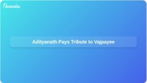 yogi-adityanath-pays-tribute-to-vajpayee-death-anniversary-ft.jpg
